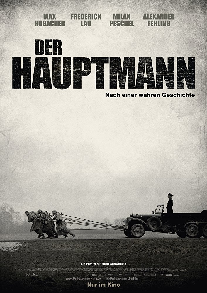 Yüzbaşı / Der Hauptmann / The Captain