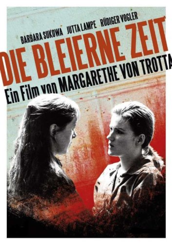 Kurşun Yıllar / Die Bleierne Zeit / Marianne & Juliane
