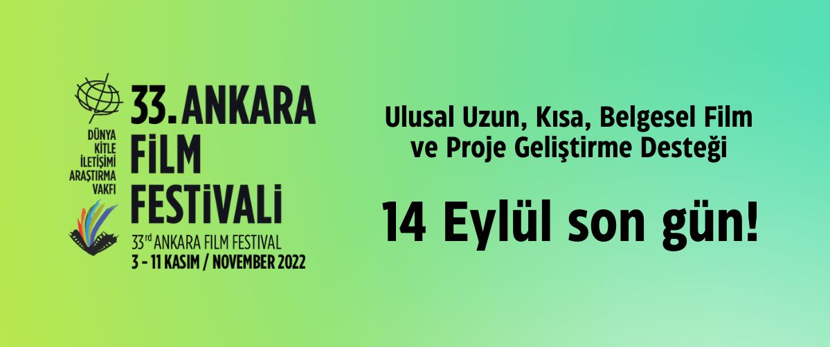 33. Ankara Film Festivali Yarışma Başvuruları İçin Son Tarih 14 Eylül!